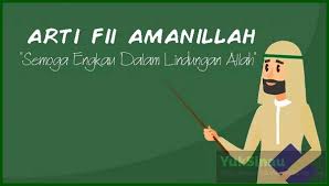 Fii Amanillah Artinya Jawaban Dan Makna Lengkap