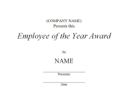 This certificate has different requirements and protocols. Employee Of The Year Award 3 Free Word Templates Customizable Wording