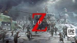 World War Z Free On Epic Store In 2020 Game Store Epic Games Epic