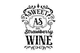 Download Sweet As Strawberry Wine Graphic By Creative Divine Creative Fabrica