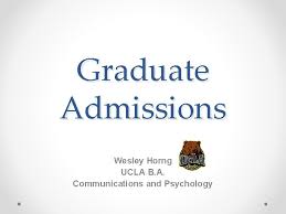 Graduate Admissions Wesley Horng UCLA B A Communications