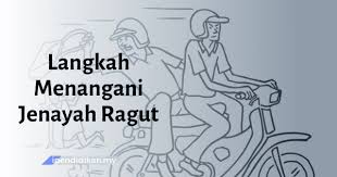 27 kes positif, 19 sekolah di selangor diarah tutup. Langkah Langkah Menangani Jenayah Ragut Di Malaysia