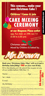 Mr Brown Bakery 8th Anniversary Offer Terms Conditions 1 Free Cake Will Only Be Given From Magnum Plaza Outlet Chrismas Cake Christmas Cake Cake Mix