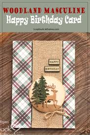 Woodland Masculine Birthday Card Tutorial Scrapbook Adhesives By 3l Blog Masculine Birthday Cards Birthday Cards For Men Handmade Birthday Cards