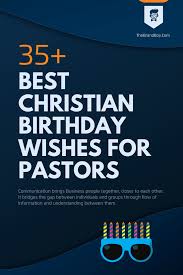 Biblical Birthday Wishes For Pastor 39 Best Christian Birthday Wishes For Pastors Thebrandboy