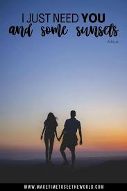 › sunset and love quotes. 80 Amazing Sunset Quotes For Inspiration Instagram