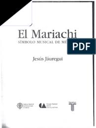 Salon terraza country, calle manzano sur 254, lomas del camichin, 45417 san pedro tlaquepaque, jal., ಮೆಕ್ಸಿಕೋ, fotografías, críticas. El Mariachi Simbolo Musical De Mexico Jesus Jauregui Pdf Mexico Entretenimiento General