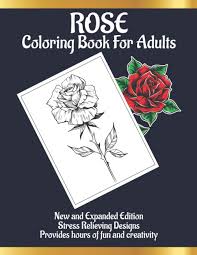 100% free flowers coloring pages. Rose Coloring Book For Adults An Adult Coloring Book With Rose Flowers Collection Stress Relieving Rose Flower Designs For Relaxation M Ibrahim 9798696410890 Amazon Com Books