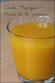 Recette Du Coulis De Mangue Fruits De La Passion Qui Accompagnera De Nombreux Desserts Coulis De Mangue Mangue Recettes De Cuisine
