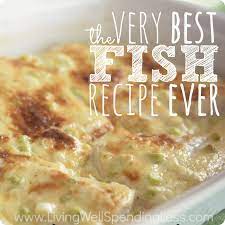 The Very Best Fish Recipe Ever Easy Broiled Fish Recipe Recipe Best Fish Recipe Ever Fish Recipes Best Fish Recipes
