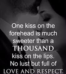One Kiss On The Forehead First Kiss Quotes Love Quotes For Her Kissing Quotes