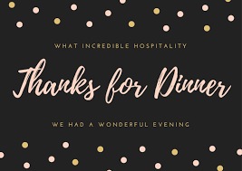 A simple i cherish and love you message would mean a lot to them. Thank You Card Wording For An Awesome Dinner