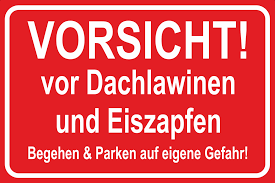 Read more vorsicht dachschnee vorlage ~ rot achtung vorsicht warnschild auf weißem hintergrund flachen stil achtungsymbolvorlagelogo. Warnschild Vorsicht Dachlawinen Begehen Und Parken Auf Eigene Gefahr