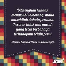 Padahal, aku ini sahabat nabi, kata beliau. Bila Engkau Hendak Memusuhi Seseorang Maka Musuhilah Dahulu Perutmu Kerana Tidak Ada Musuh Yang Lebih Berbahaya Terhadapmu S Bijak Kata Kata Kata Kata Bijak