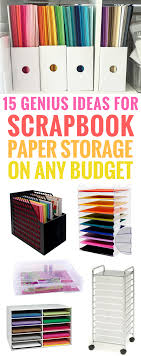 Craft room organization and storage are a vital part of crafting because supplies left in disarray can leave you feeling stifled and uninspired. 15 Clever Ideas For Scrapbook Paper Storage On Every Budget