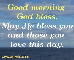 Based on three decades of. 41 Good Morning Blessings