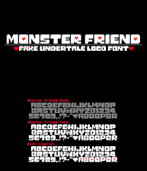Both of these version comes in a special 3d format and this stylish font got heart design at some characters throughout the letterforms. Monster Friend Undertale Font On Inspirationde