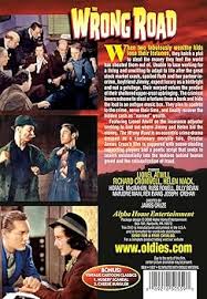 Amazon.com: The Wrong Road : Lionel Atwill, Billy Bevan, Sidney Bracey,  Chester Clute, Joseph Crehan, Richard Cromwell, Rex Evans, Gordon Hart,  Arthur Hoyt, Selmar Jackson, Gladden James, Horace McMahon, Helen Mack,  Marjorie