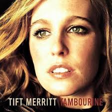 TIFT MERRITT