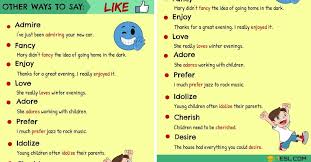 Like Synonyms List Of 95 Synonyms For Like In English 7 E S L Other Ways To Say English Phrases Enjoy Meaning
