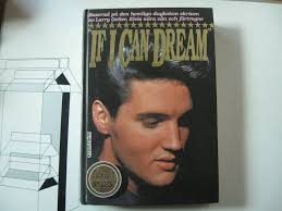 Elvis If I Can Dream