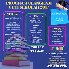 Jadual hari kelepasan am negeri tahun 2017. Pusat Tuisyen Pembelajaran Pintar Dynamind Seksyen 9 Program Cuti Sekolah Disember 2017