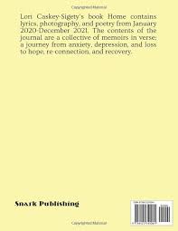 Amazon.com: Home: Selected Lyrics, Poems, and Photographs 2020-2021:  9798425349064: Caskey-Sigety, Lori, Harris, Karen: Libros