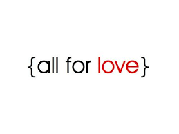 Image result for all for love