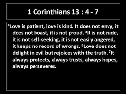 It always protects, always trusts, always. 1 Corinthians 13 4 To 7 13 4 13 5 13 6 13 7 Youtube