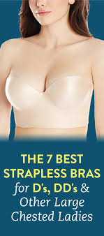 The 7 Best Strapless Bras For Dd Cups Best Strapless Bra Strapless Bra For Dd Strapless Bra