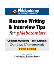 That means that you can… the best phlebotomy training courses and classes in oregon Resume Writing Interview Tips For Phlebotomists Phlebotomy Training Group