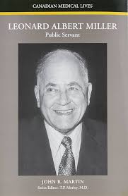 Buy Leonard Albert Miller: Public Servant (Canadian Medical Lives) Book  Online at Low Prices in India