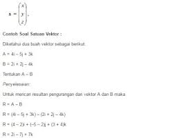 Bagaimana membezakan antara kuantiti vektor & kuantiti skalar? Rumus Vektor Satuan Dan Panjang Vektor Matematika