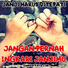 Tulisan ini berusaha mengungkap seputar sabar, yang mencakup. Gambar Kata Janji Yang Tidak Ditepati Cikimm Com