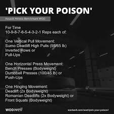 It also relies on rest days to allow your body to build strength. Pick Your Poison Workout Crossfit Wod Wodwell