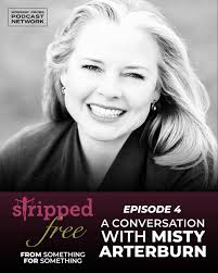 SWIPE • Ep 4 • A Conversation with Misty Arterburn (Part 1) • The Stripped  Free Podcast • FROM Something, FOR Something • Listening Links In Bio  🔹Podcast Production: @mavenmediaproductions 🔹Kim Tabor (@