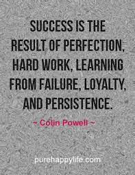 Life Quote Success Is The Result Of Perfection Hard Work Life Quotes Work Quotes Inspirational Words