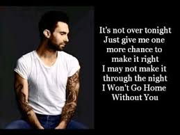 Maroon 5 Won T Go Home Without You Lyrics Yours Lyrics Music Lyrics Maroon 5 Lyrics