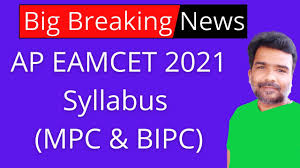 Jul 26, 2021 · ap eamcet (ap eapcet) exam pattern 2021. Ap Eamcet 2021 Syllabus For Mpc Ap Eamcet 2021 Syllabus For Bipc Ap Eamcet 2021 Syllabus Youtube