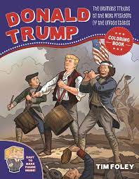 And the back cover encourages owners to proudly display your art piece around your home or workplace after coloring it. The Donald Trump Coloring Book The Ultimate Tribute To The Next President Of The United States Amazon De Foley Tim Fremdsprachige Bucher