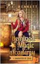 Demigod Magic Academy: Daughter of Zeus by J.A. Bennett | Goodreads