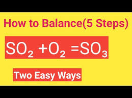 It even acts at very low concentrations and is inexpensive. So2 O2 So3 Balanced Equation Sulphur Dioxide Plus Oxygen Sulphur Trioxide Balanced Equation Youtube