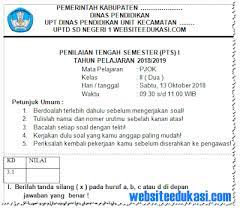 Contoh soal ini hanya sebagai referensi saja dalam belajar dirumah sebagai persiapan menghadapi ulangan tengah semester/ penilaian tengah semester genap yang contoh soal penjas yang kami berikan ini sudah disesuaikan dengan kurikulum yang saat ini dipakai yaitu kurikulum 2013/k13. Soal Pts Uts Pjok Kelas 2 Semester 1 K13 Tahun 2018 2019 Soal Terbaru