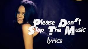 rihanna dont stop the music lyrics music music