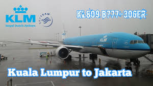 Kuala lumpur jakarta cheapest flights are : Klm Royal Dutch Airlines Boeing 777 306er Kl809 Kuala Lumpur Kul To Jakarta Cgk Omyplane