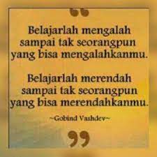 Kadang kehidupan kita di atas, namun tidak jarang juga di bawah. Mengalah Adalah Menunjukan Kedewasaan Seseorang Kutipan Bijak Kutipan Hidup Kutipan Pelajaran Hidup
