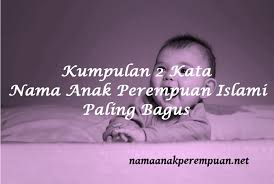 جيهان) adalah nama bagus dan indah untuk anak bayi perempuan islam. Kumpulan 2 Kata Nama Anak Perempuan Islami Paling Bagus Namaanakperempuan Net