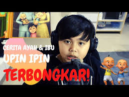 Btw ini yang buat aku sendiri dilarang mengopy video tanpa sepengetahuan aku. Terbongkar Cerita Sedih Tentang Ayah Dan Ibu Upin Ipin Youtube