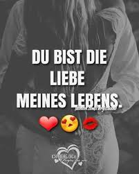 Pin Von Becky Guell Auf Spruche Liebe Meines Lebens Romantische Spruche Schone Spruche Liebe