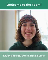 Today we welcome Lillian Cadwell, intern with our roving stewardship crew.  Lillian originally hails from Waitsfield, VT — home of the NFCT's  headquarters — and is currently attending the University of British